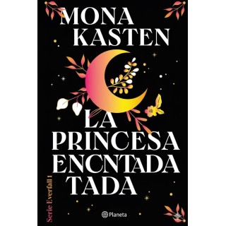 La Princesa Encantada | Mona Kasten