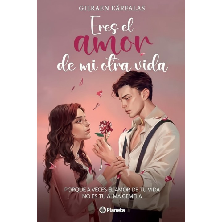 Eres el Amor de mi Otra Vida | Gilraen Eärfalas.